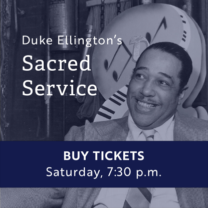 Picture of Duke Ellington's Sacred Service - 7:30 p.m. Saturday, Oct. 22